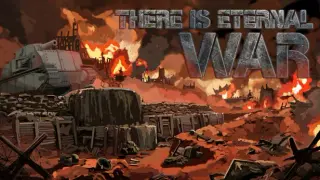 There Is Eternal War