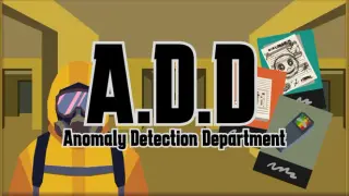 A.D.D. (Anomaly Detection Department)