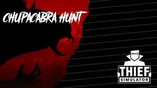 Chupacabra Hunt & Thief Simulator