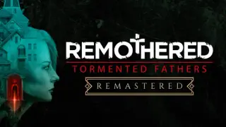 Remothered: Tormented Fathers Remastered Edition