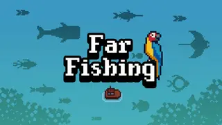Far Fishing