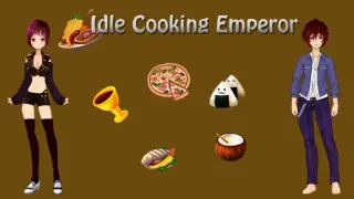 Idle Cooking Emperor