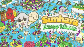 Sunhara: Ecorpy Islands