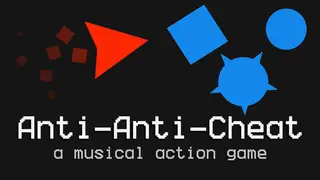 Anti-Anti-Cheat: a musical action game