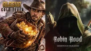 Robin Hood - Sherwood Builders & Alaska Gold Fever