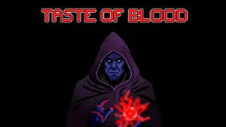 Taste of Blood
