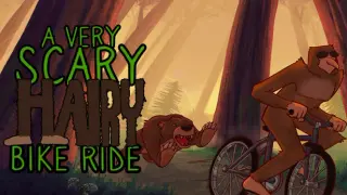 A Very Scary Hairy Bike Ride