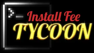 Install Fee Tycoon