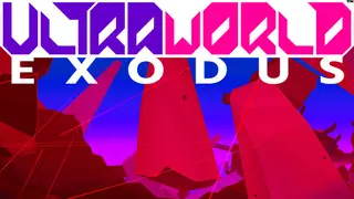 ULTRAWORLD EXODUS
