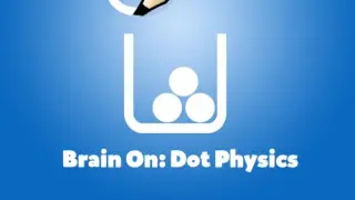 Brain On: Dot Physics - Switch