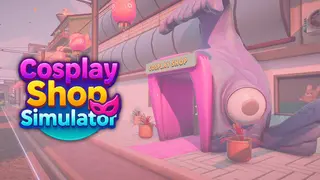 Cosplay Shop Simulator