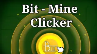 Bit Mine Clicker
