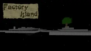 Factory Island