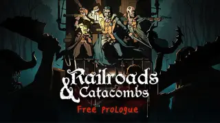 Railroads & Catacombs: Prologue