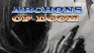 Archons of Doom