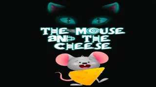 The mouse and the cheese