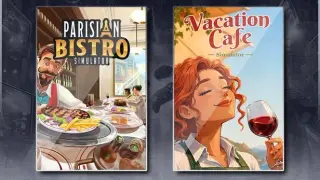 Vacation Cafe Simulator & Parisian Bistro Simulator