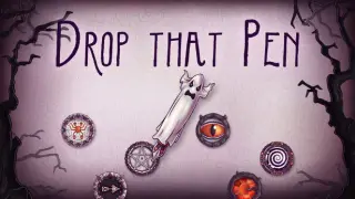 Drop That Pen