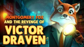 Detective Montgomery Fox 3: The Revenge of Victor Draven
