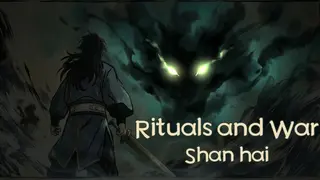 Rituals & War: Shan Hai