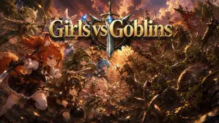 Girls vs Goblins