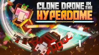 Clone Drone in the Hyperdome