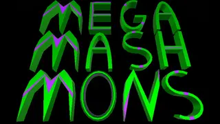 Mega Mash Mons