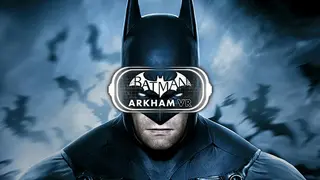 Batman: Arkham VR