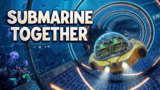 Submarine Together