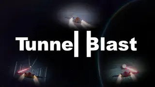 Tunnel Blast