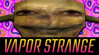 Vapor Strange