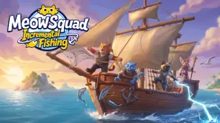 Meow Squad: Incremental Fishing