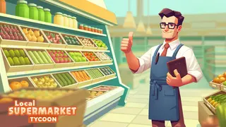 Local Supermarket Tycoon