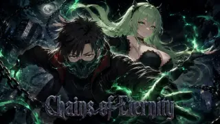 Chains of Eternity