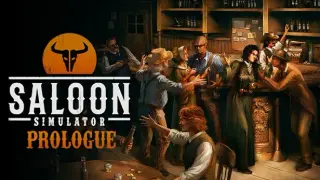 Saloon Simulator: Prologue