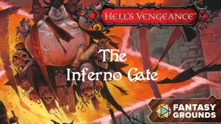 Fantasy Grounds - Pathfinder RPG - Hell's Vengeance AP 3: The Inferno Gate