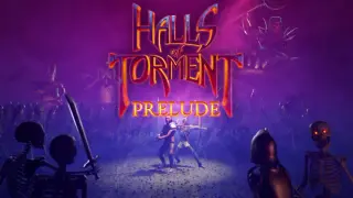 Halls of Torment: Prelude