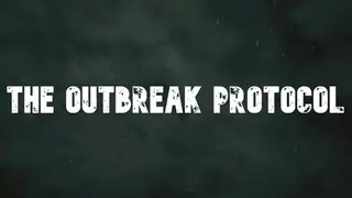 The Outbreak Protocol
