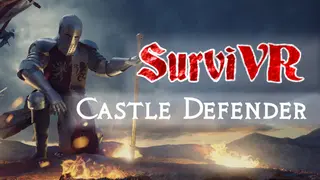 SurviVR - Castle Defender