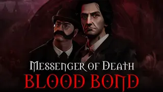 Messenger of Death: Blood Bond