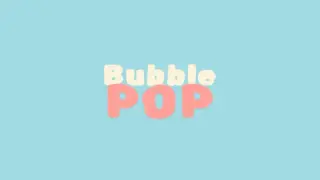 Bubble Pop