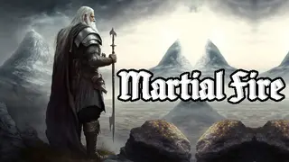 Martial Fire