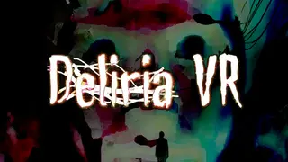 Deliria VR
