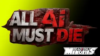 All AI Must Die (Read Only Memories ii)