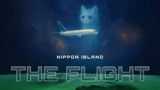 Nippon Island: The Flight