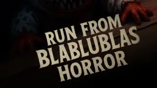 Run from BLABLUBLAS horror - Switch