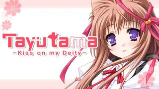 Tayutama: Kiss on my Deity