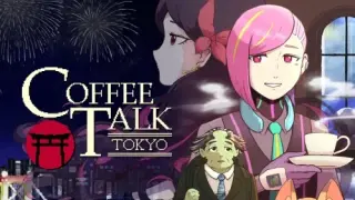 Coffee Talk Tokyo - Switch