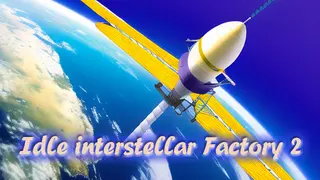 Idle interstellar Factory 2