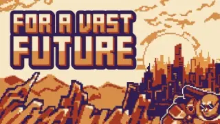 For a Vast Future - Switch
